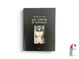 the cover of the book un siecle d ' amour is shown