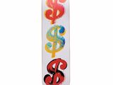 le skateboard porte un signe « $ » et un autre signe « $ »