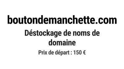 Nom de domaine boutondemanchette.