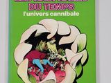 la couverture de *Les Natures du temps : L'univers cannibale* de Jean-Claude Forest