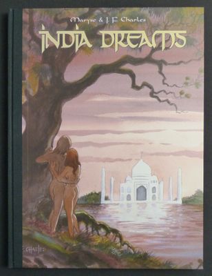 India dreams (Charles J-F& M): Tirage de luxe du tome 7 édit…