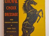 la couverture du livre « Cheval Choix Dressage », sur laquelle figure un cheval dressé sur ses pattes arrière