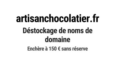 Nom de domaine artisanchocolatier.