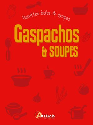 « Gasgasaches » et soupes, par Rachel Boles