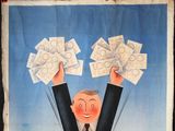 an old poster of a man in a suit holding up a bunch of money