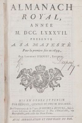 Almanach Royal année 1787. Imprimerie de la veuve d'Houry et…