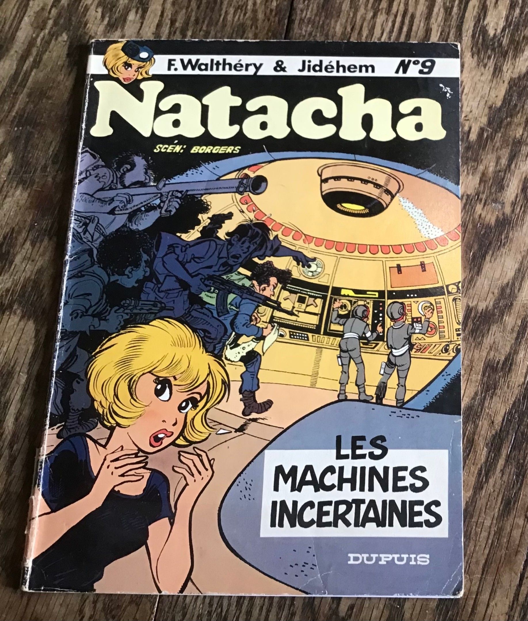 Walthéry et Jidéhem Natacha n°9 Les Machines Incertaines Chez Dupuis broché 1983 eo