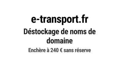 Nom de domaine e-transport.fr. Catégorie: Automobile.
