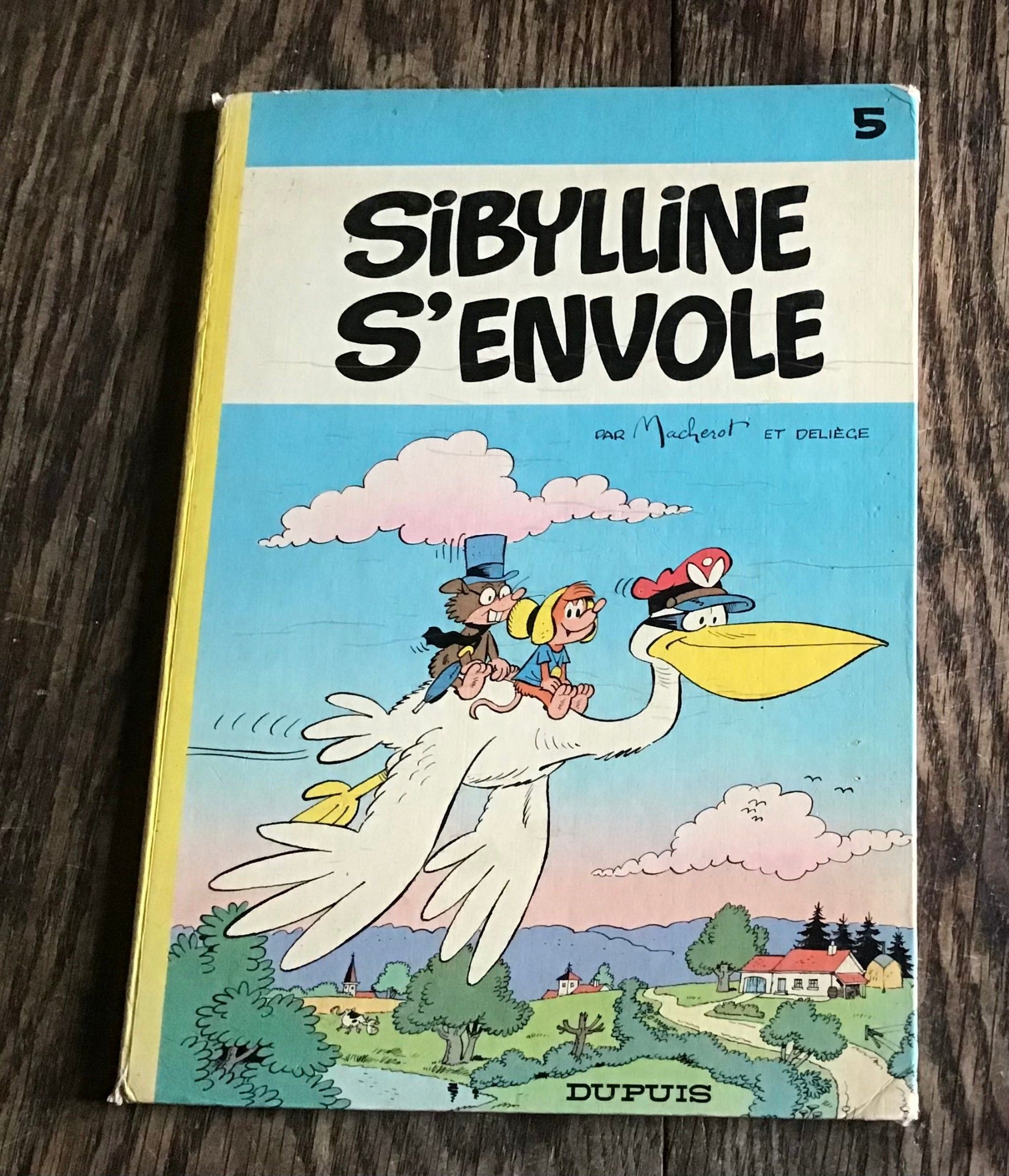Macherot et Deliège Sibylline S’Envole 5 1975 eo chez Dupuis Bel état d’usage