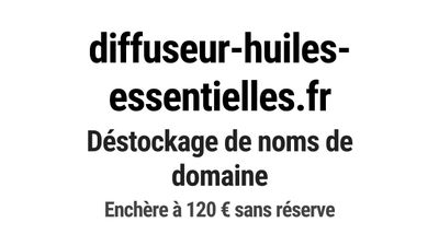Nom de domaine diffuseur-huiles-essentielles.