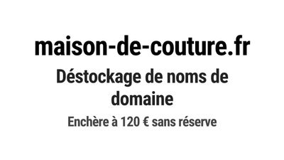 Nom de domaine maison-de-couture.