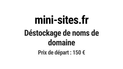 Nom de domaine mini-sites.fr. Catégorie: Informatique et tec…