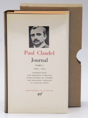 paul claudel ' s journal, volume i, from the archives of paul claudel