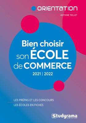 the cover of the publication, bien choiir ecole de commerce 2021 - 202