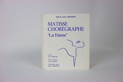 MATISSE (Henri) ; GARRANDES (Claude), Matisse Chorégraphe "L…