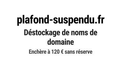 Nom de domaine plafond-suspendu.