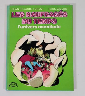 la couverture de *Les Natures du temps : L'univers cannibale* de Jean-Claude Forest