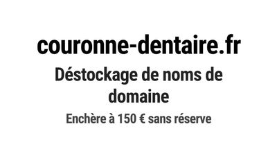 Nom de domaine couronne-dentaire.