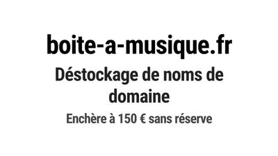 Nom de domaine boite-a-musique.