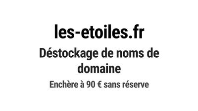 Nom de domaine les-etoiles.fr. Catégorie: Hôtellerie et rest…