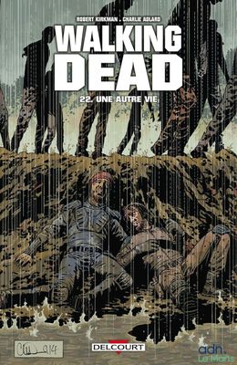 The Walking Dead, tome 6