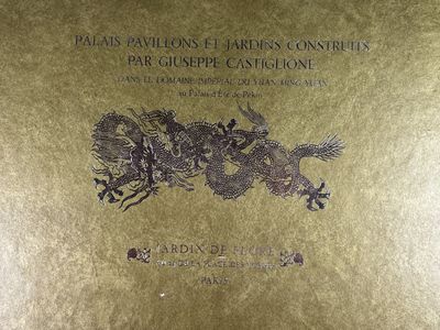 CASTIGLIONE (Giuseppe) - Palais, pavillons et jardins constr…