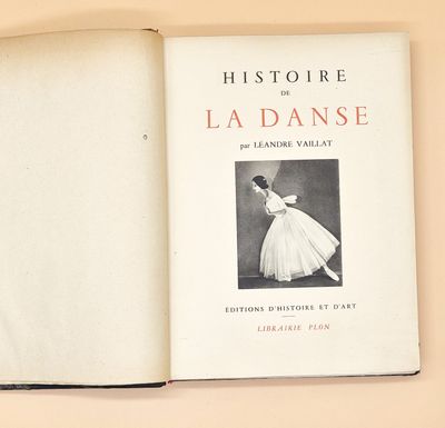 DANSE / 2 ouvrages : 1°) Histoire de la Danse » par Léandre …