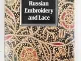russian embroideryry and lace