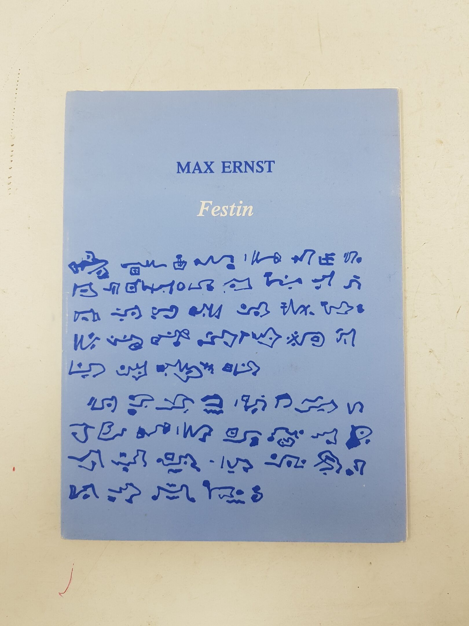 ERNST, Max- Festin - Ill. Pierre HEBEY - Nice, Chave, 1974 - In-8 broché numéroté 2366 avec 112 reproductions de l'ar...