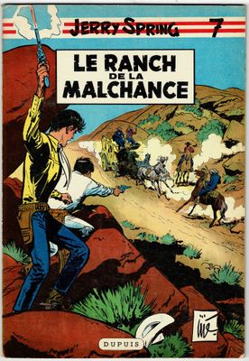 Jerry Spring = Le Ranch de la malchance, édition originale d…