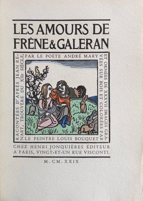 MARY (André). Les Amours de Frêne & Galeran.