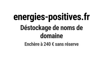 Nom de domaine energies-positives.