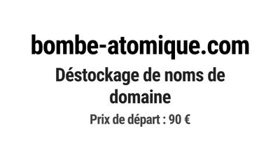 Nom de domaine bombe-atomique.com.