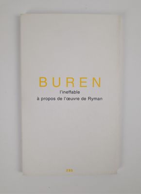Daniel BUREN (né en 1938) L'ineffable à propos de l'ouevre d…
