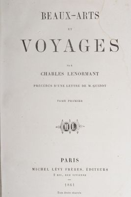 LENORMANT (Charles) : Beaux-Arts et Voyages. Précédés d'une …