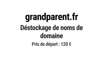 Nom de domaine grandparent.fr. Catégorie: Services à la pers…