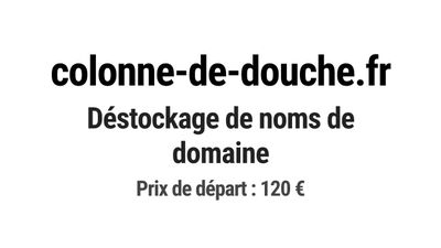 Nom de domaine colonne-de-douche.