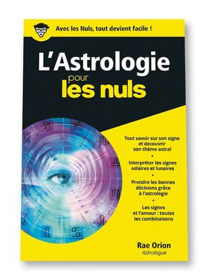 POUR LES NULS - Ce livre écrit par Rae Orion explique commen…