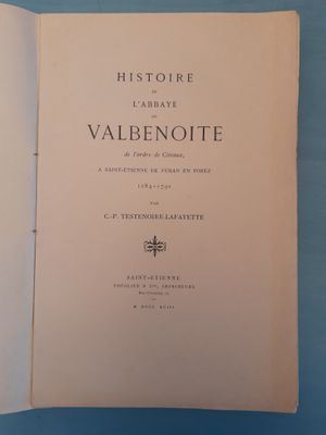 TESTENOIRE-LAFAYETTE (C. P.) Histoire de l'Abbaye de VALBENO…