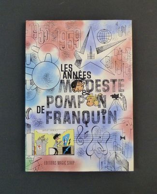 Modeste et Pompon (les années) (Franquin): Tirage de luxe du…