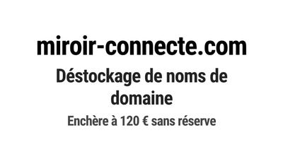 Nom de domaine miroir-connecte.