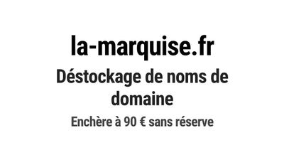 Nom de domaine la-marquise.fr. Catégorie: Mode et textile.