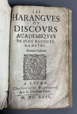 MANZINI (Giovanni Battista). Les harangues ou Discours acadé…