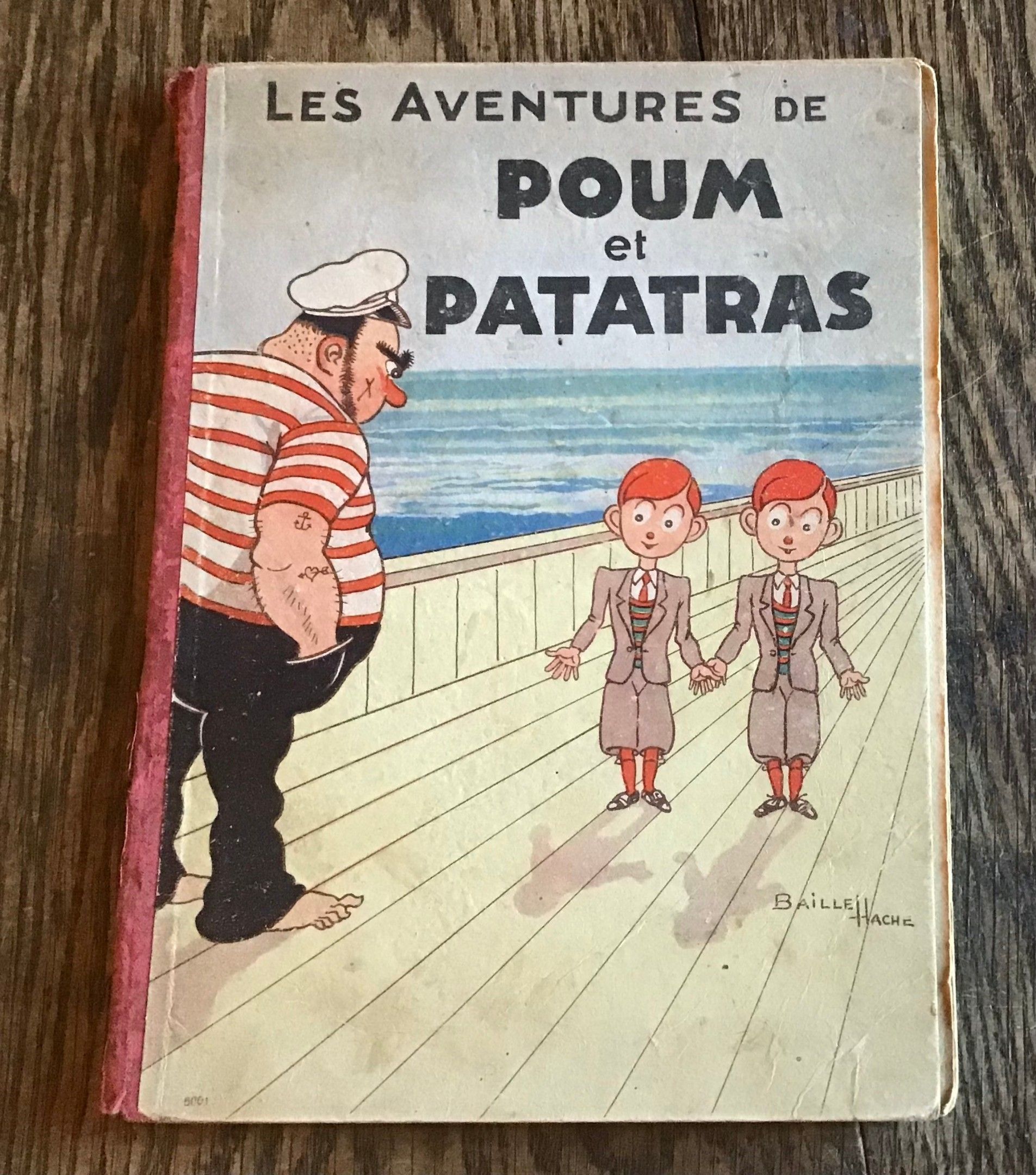 Baille Hache Poum et Patatras 1933 Rare État d’usage