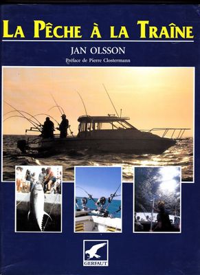 the cover of the book la peche a la traine by jan olson