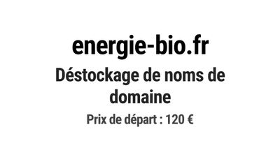 Nom de domaine energie-bio.fr. Catégorie: Énergie et ressour…