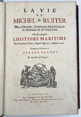 BRANDT (Gerard). LA VIE DE MICHEL DE RUITER. Amsterdam, Blaeu, 1698. I - Photo 1