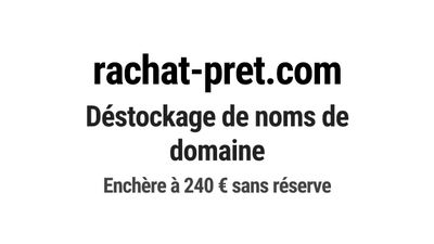 Nom de domaine rachat-pret.com.