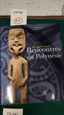 Victor Ségalen et l’exotisme Rencontres en Polynésie. Abbaye de D...
