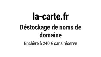 Nom de domaine la-carte.fr. Catégorie: Commerce et e-commerc…